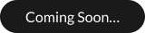 Coming Soon…